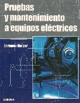 Pruebas y mantenimiento a equipos elctricos