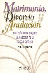 Matrimonio, Divorcio y Anulacin