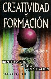 CREATIVIDAD Y FORMACION. IDENTIFICACION, DISEO Y EVALUACION