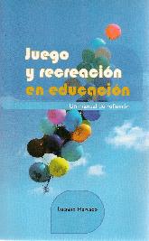 Juego y recreacin en educacin