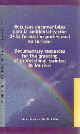 Recursos Documentales para la Ambientalizacion de la Formacion profesional en Turismo
