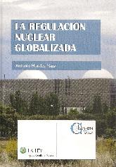 La regulacin nuclear globalizada