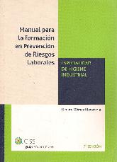 Manual para la formacin en Prevencin de Riesgos Laborales Especialidad de Higiene Industrial