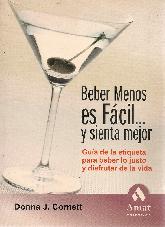 Beber Menos es Facil y sienta mejor