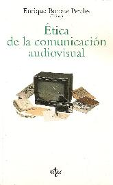 Etica comunicacion audiovisual.