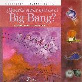 ¿Querés saber qué es el Big Bang?