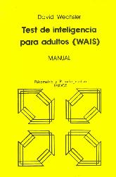 Test de inteligencia para adultos (WAIS) Manual, psicometria y psicodiagnostico