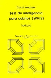 Test de inteligencia para adultos (WAIS) Manual, psicometria y psicodiagnostico