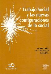 Trabajo social y las nuevas configuraciones de lo social