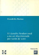 El derecho fundamental a no ser discriminado por razon de sexo