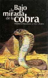 Bajo la mirada de la Cobra