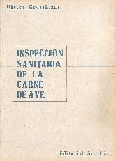 Inspeccion sanitaria de la carne de ave, explotacion avicola, matanza, reconocimiento en vivo, insp