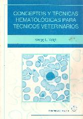 Conceptos y tecnicas hematologicas para tecnicos veterinarios