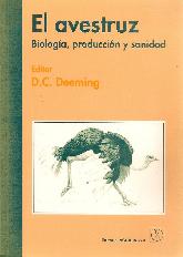 El avestruz. Biologia, produccion y sanidad