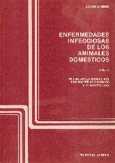 Enfermedades Infecciosas de los Animales Domesticos - Tomo 2