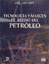 Tecnologa y margen de refino del Petrleo