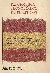 Diccionario tecnologico de plasticos