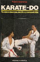 Karate-do tecnicas basicas, asaltos y competicion