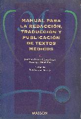 Manual para la redaccion, traduccion y publicacion de textos medicos