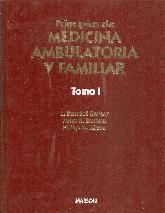 Principios de medicina ambulatoria y familiar; T.1