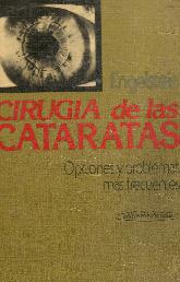 Cirugia de las cataratas : opciones y problemas mas frecuentes