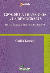 Usos de la Transicin a la Democracia