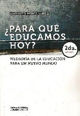 Para qu educamos hoy?