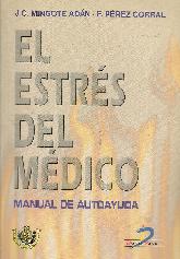 El estres del medico Manual de Autoayuda