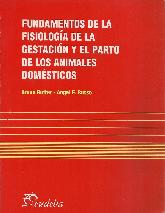 Fundamentos de la fisiologia de la gestacion y el parto de los animales domesticos