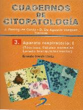 Cuadernos de citopatologia 3 Aparato respiratorio: I (Tecnicas. Celulas normales Lavado bronquioloa