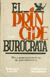 El Principe Burcrata