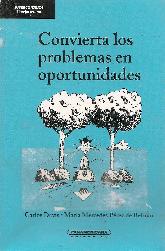 Convierta los problemas en oportunidades