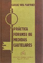 Prctica Forense de Medidas Cautelares