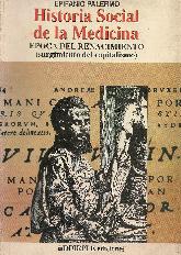 Historia social de la medicina, epoca del renacimiento : surgimiento de la sociedad capitalista