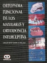 Ortopedia Funcional de los Maxilares y Ortodoncia Interceptiva