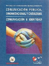 Comunicación publica, organizacional y ciudadana