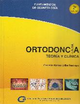 Ortodoncia. Teoría y Clínica