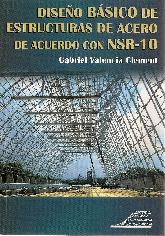 Diseo Bsico de Estructuras de Acero de acuerdo con NSR - 10