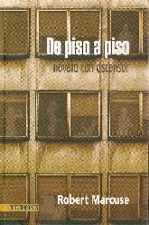 De Piso a Piso. Novela con ascensor