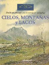 Cielos, Montaas y Lagos