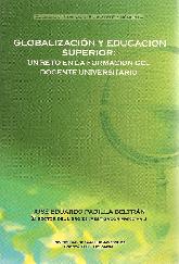 Globalizacin y Educacin Superior: un reto en la formacin del docente universitario