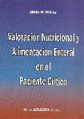 Valoracin Nutricional y Alimentacin Enteral en el Paciente Crtico