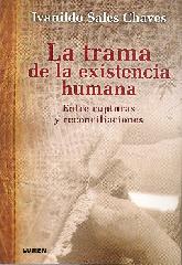 La Trama de la Existencia Humana