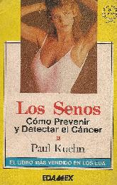 Los senos: prevenir y detectar el cancer