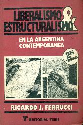 Liberalismo y estructuralismo en la Argentina contemporanea