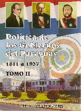 Politica de los Gobiernos del Paraguay 1811 a 1937 Tomo II