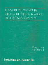 Toma de decisiones en Cirugia de tejidos blandos de pequeos animales