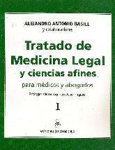 Tratado de Medicina Legal y Ciencias Afines - Vol I