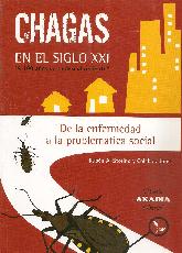 Chagas en el siglo XXI de la enfermedad a la problemtica social