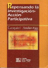 Repensando la investigacin-accin-participacion